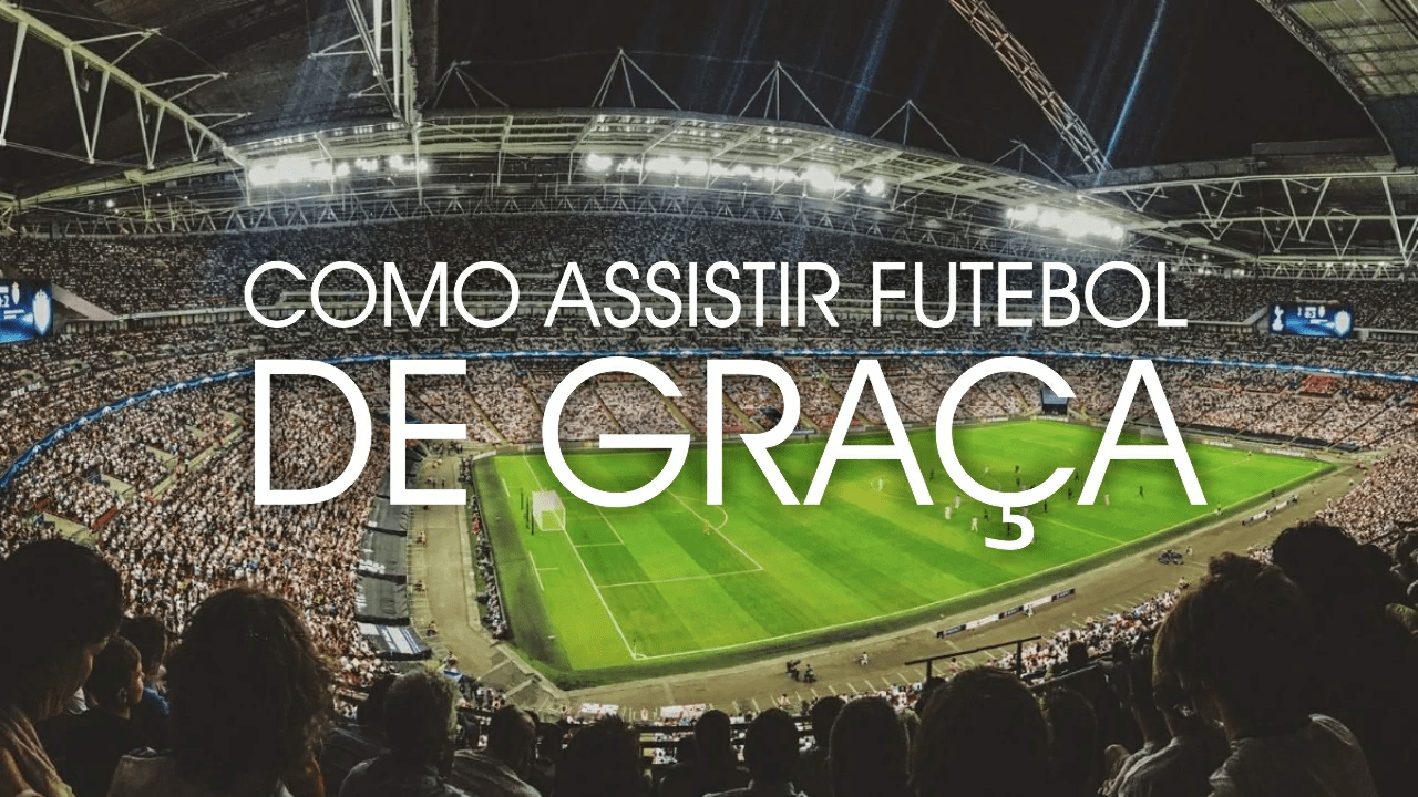 Como assistir futebol ao vivo no celular grátis